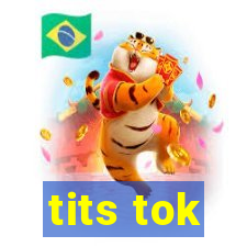 tits tok